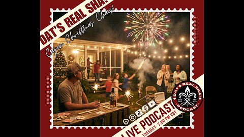 Dat’s Real Sha S1E34-Cajun Christmas Chaos