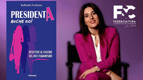 #RAFFAELLA FRULLONE PRESENTA IL SUO LIBRO: “PRESIDENTA ANCHE NO!! RESISTERE AL FASCINO DEL NEO FEMMINISMO!!”