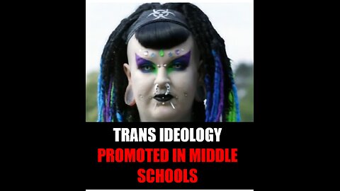 Trans Ideology Promoted in Middle Schools