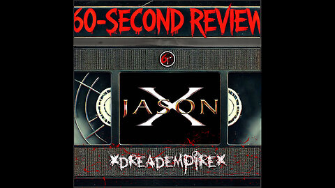 Jason X (2001) – Jason in Space?! | 60-Second Review