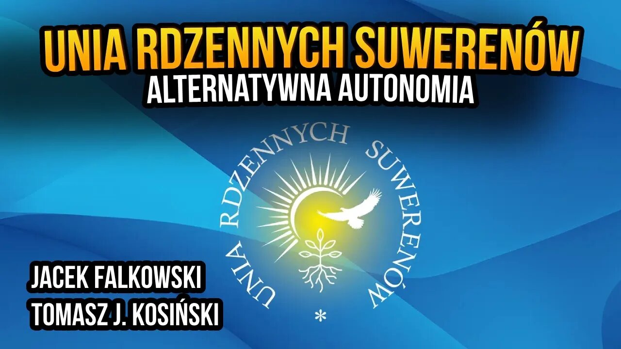 [R27] Unia Rdzennych Suwerenów. Alternatywna autonomia - Jacek Falkowski i Tomasz J. Kosiński