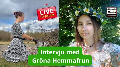 Anneli intervjuer Gröna Hemmafrun.