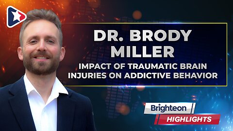 Impact of Traumatic Brain Injuries on Addictive Behavior, an interview with Dr. Brody Miller