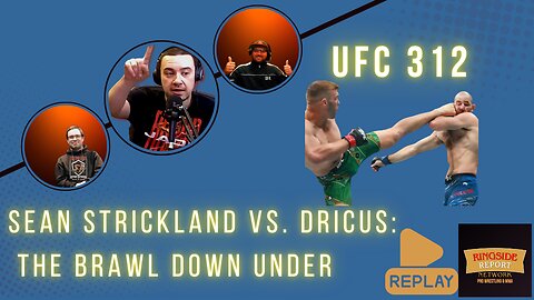 🔥 UFC 312: DU PLESSIS VS STRICKLAND 2 - Watch Party REPLAY