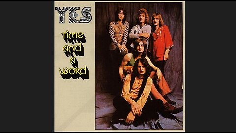 Yes - Time and a Word (1970) [Full Album]