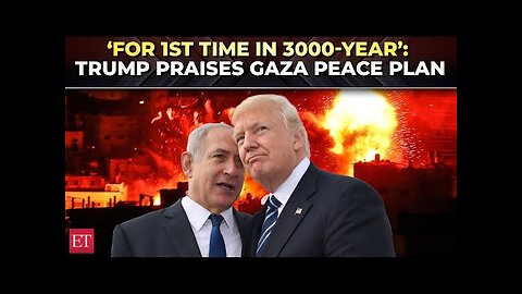 ‘For 1st time in 3000-years’ | Trump praises Gaza peace plan, calls it ‘great deal’ for Israel