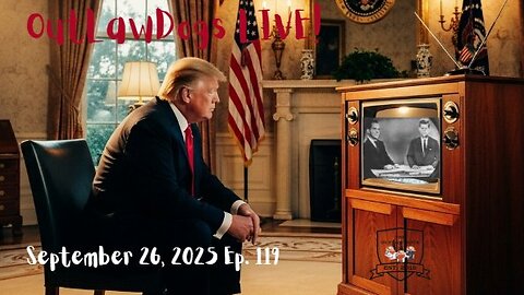 OutLawDogs LIVE! Ep. 119- The Nixon & Kennedy Televised Debate!