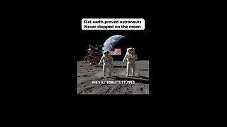 Flat Earth Proof - No Man Ever Stepped On The Moon
