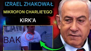 Netanjahu wiedział o zamachu na Charliego Kirka: „Mikrofony krawatowe zostały zhakowane i eksplodowały”
