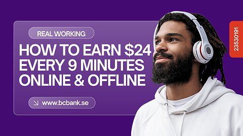 Howto Earn 24 USD Every 9 minutes