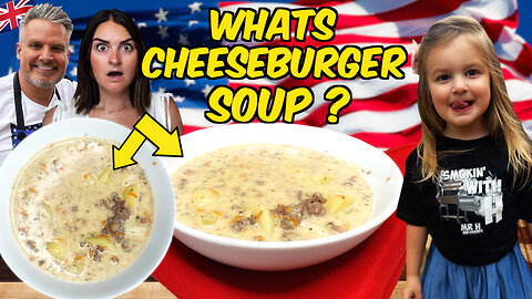 Brits Try [CHEESEBURGER SOUP] ???? WTF IS THIS?!?! | Mr H and friends
