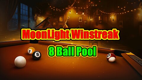 🎱 MoonLight Winstreak Event - 8 Ball Pool