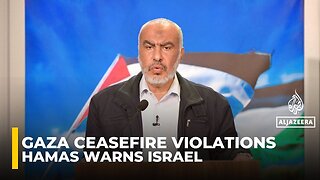 Israel’s ‘blatant, outrageous’ violations threatens Gaza ceasefire deal: Hamas