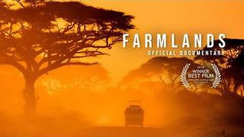 Documentary:Farmlands | South Africa