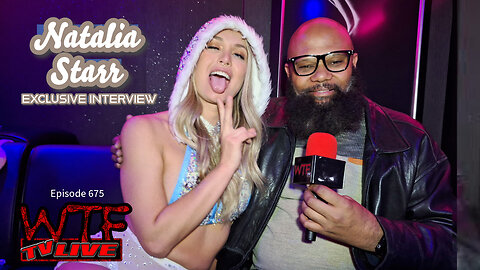 WTF TV Live 1/14/25: NATALIA STARR INTERVIEW