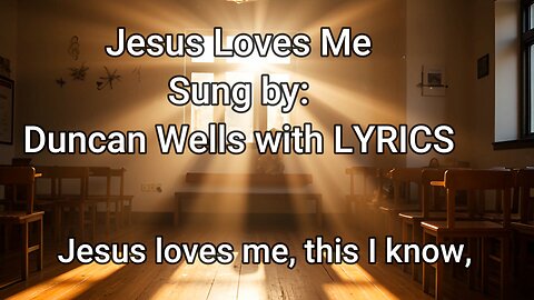 Jesus Loves Me With LYRICS ~ Most Beautiful Classic Hymn 🎵