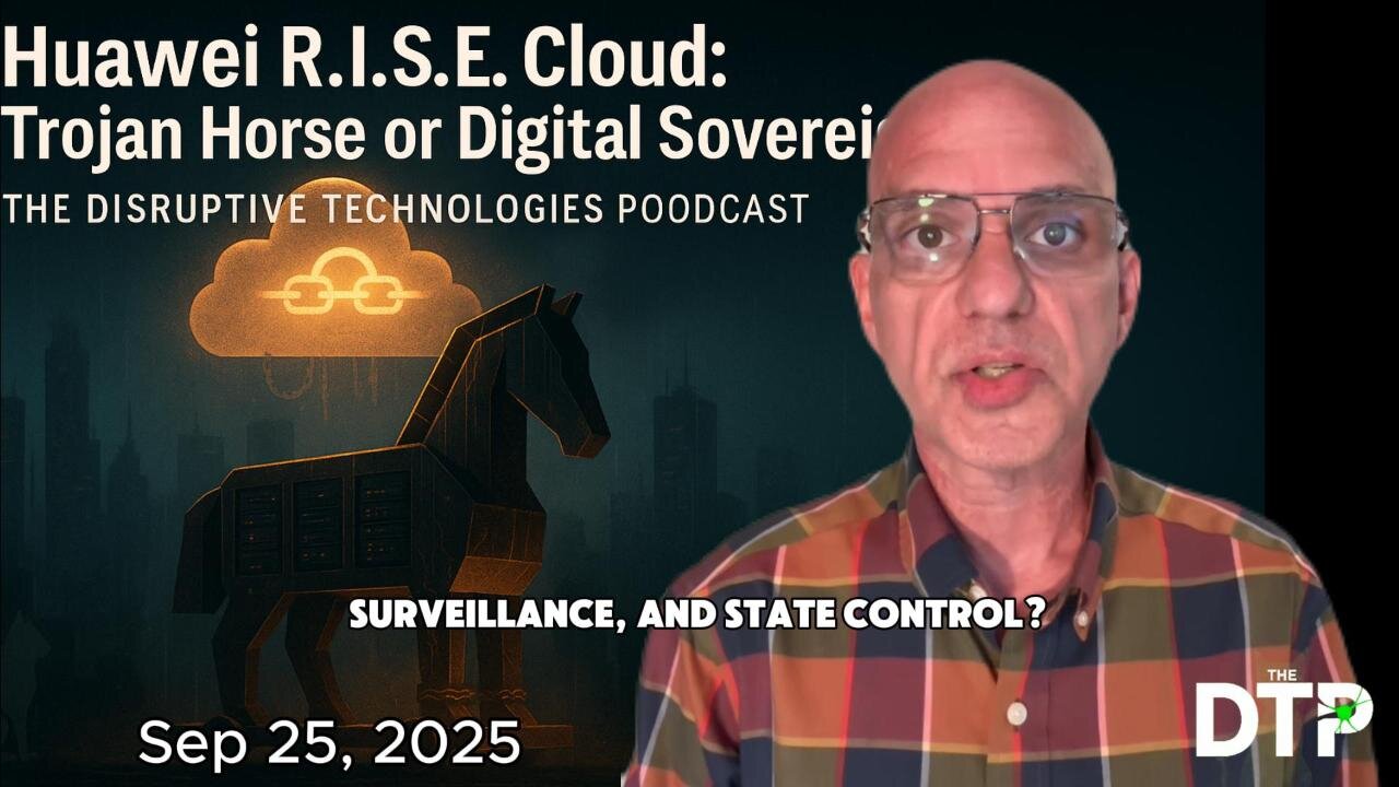 Huawei R.I.S.E. Cloud: Trojan Horse or Digital Sovereignty?