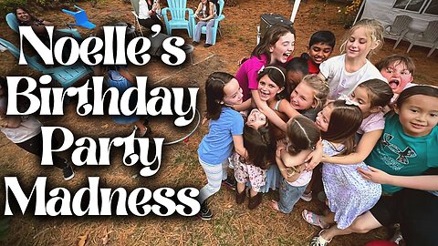 Noelle's Backyard Birthday Banger // 8th Birthday Party FUN!!