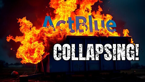 ActBlue's Collapse Proves the Left’s Fundraising Machine Was a Sham