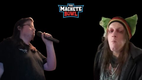 The Machete Bowl Ep. 589 - Nova searches for a purpose, Rev begs for food + More!