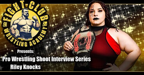 Riley Knocks Shoot Interview, Ep. 16
