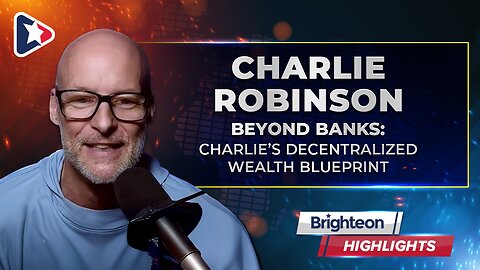 Beyond Banks: Charlie’s Decentralized Wealth Blueprint