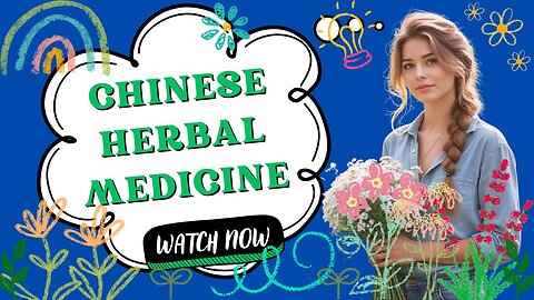 Chinese Herbal Medicine: An Ancient Wisdom for Modern Wellness