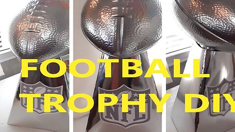 Football Trophy DIY easy to make with a few materials. Party Centerpiece decoration