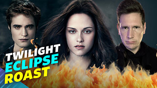 The Twilight Saga: Eclipse - Movie ROAST