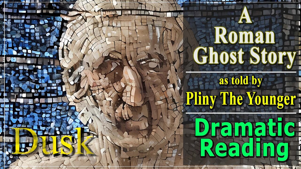 The Slave Ghost - As Told by Pliny The Younger (Dusk Episode 5)