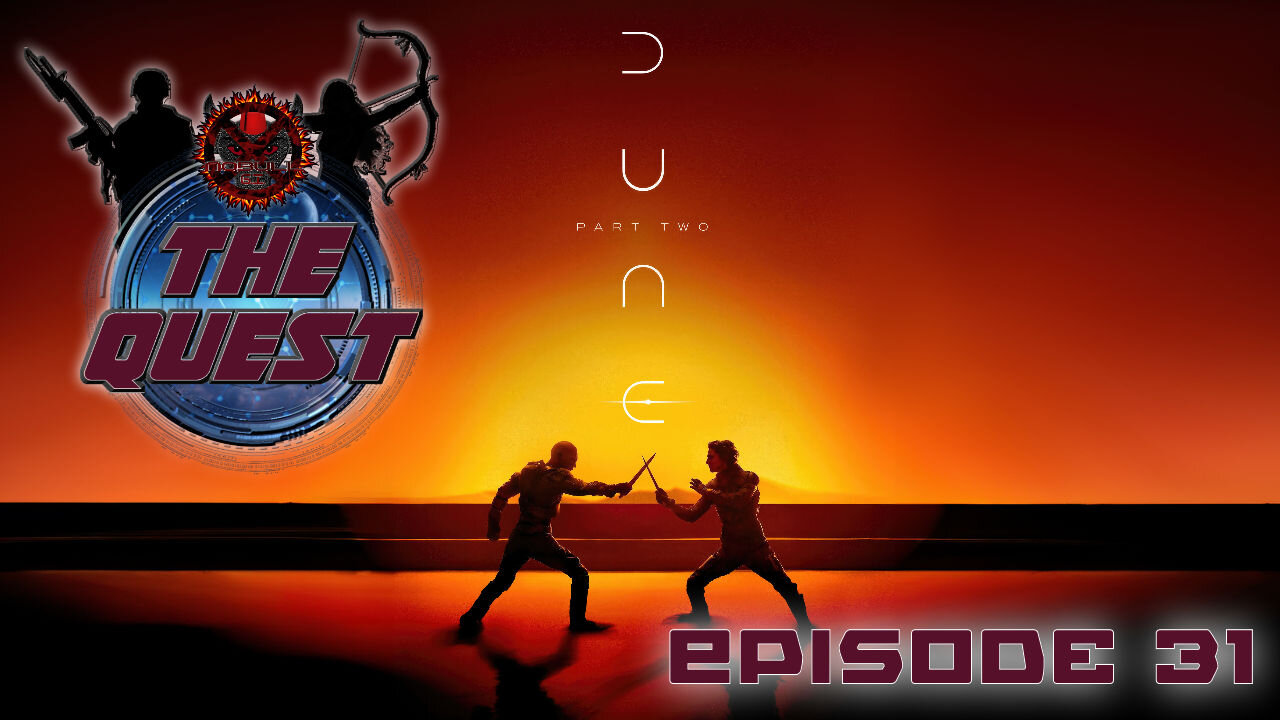 The Quest Reviews E31 - Dune Part Two