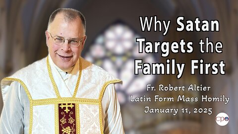 Why Satan Targets the Family First