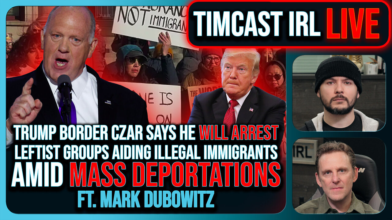 Trump Border Czar Hints He'll ARREST Leftists Aiding Illegal Immigrants w/Mark Dubowitz | Timcast IRL