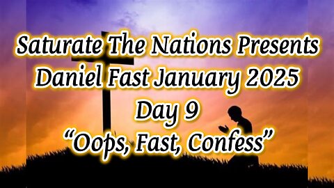 Daniel Fast Jan 2025, Day 8: Oops, Fast, Pray