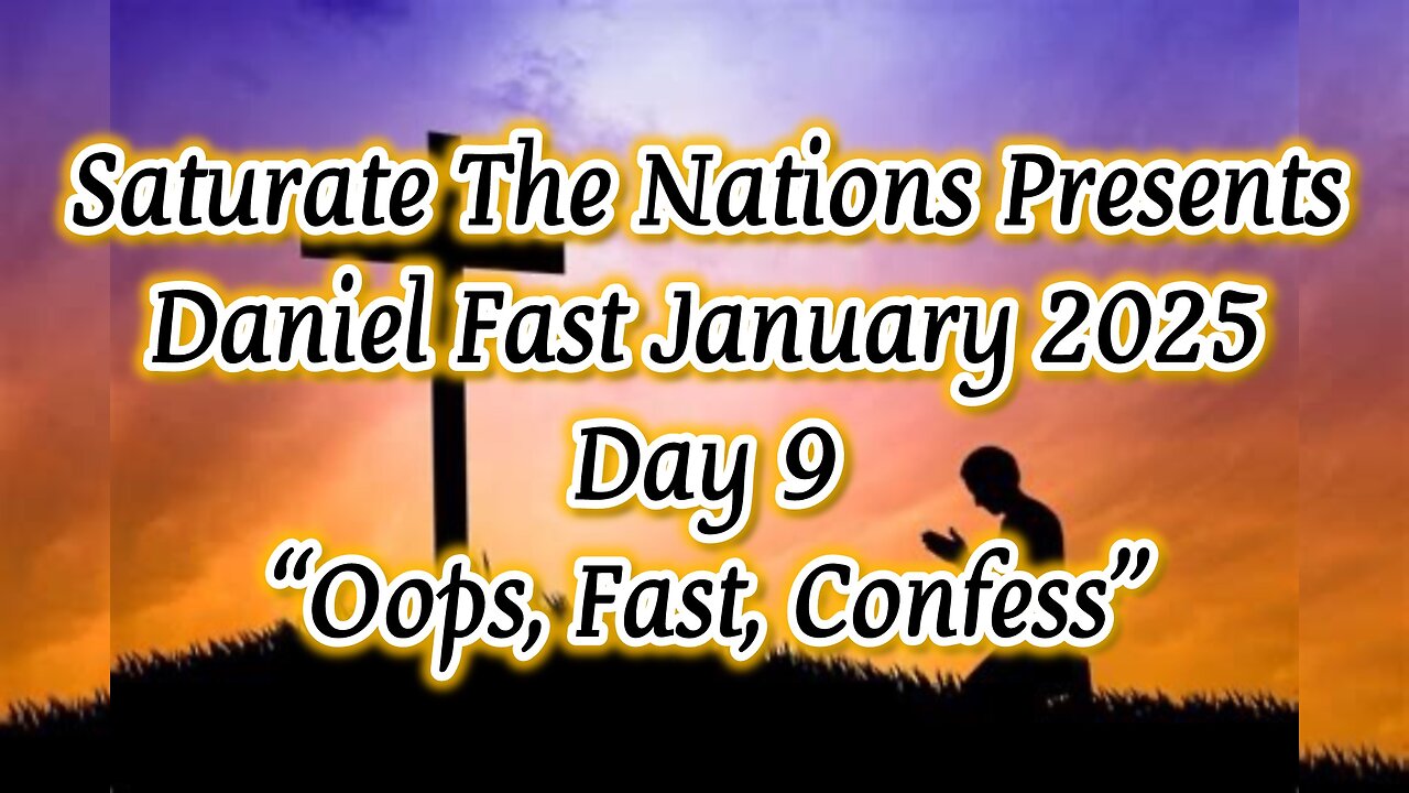 Daniel Fast Jan 2025, Day 8: Oops, Fast, Pray