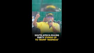 SOUTH AFRICA RULING PARTY STANDS UP TO TRUMP 'MADNESS'