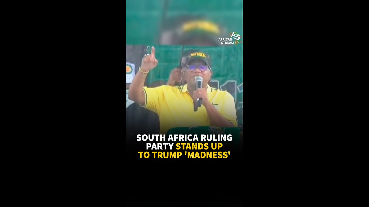 SOUTH AFRICA RULING PARTY STANDS UP TO TRUMP 'MADNESS'