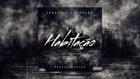 HABITAÇÃO | LOUVOR E ADORAÇÃO