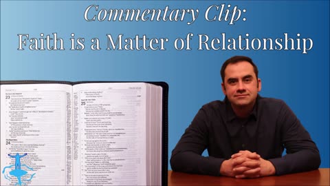 Faith is a Matter of Relationship