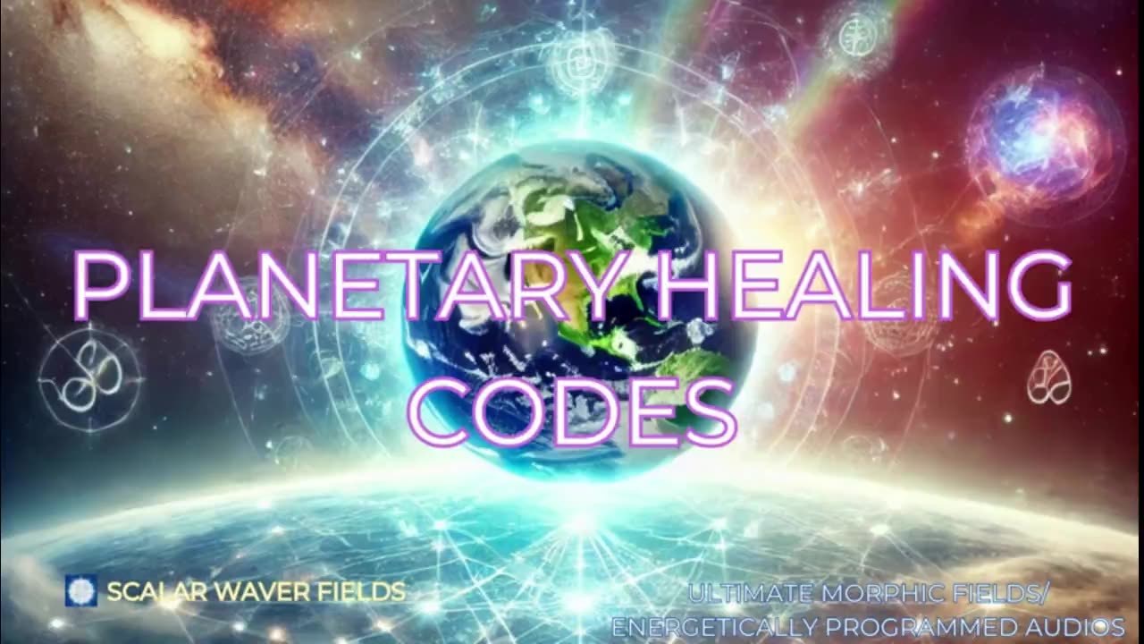 Planetary Healing Codes +33X