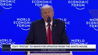 President Trump Delivers a Special Address to the World Economic Forum