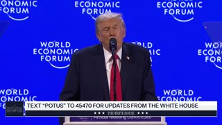 President Trump Delivers a Special Address to the World Economic Forum