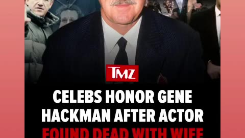 Celebs honor gene hackman more like elitist 03/1/25 🙏🕊🪦🕯