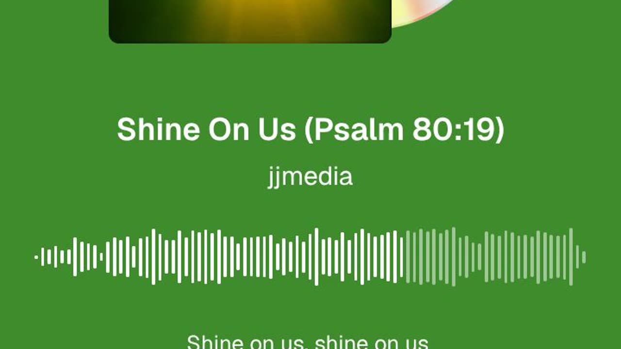 Shine On Us (Psalm 80:19)