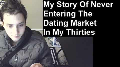 Outtake #305 Of My Story Of Never Entering The Dating Market In My Thirties