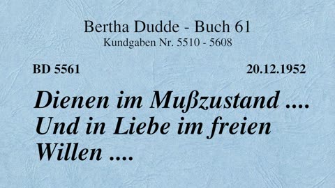 BD 5561 - DIENEN IM MUSSZUSTAND .... UND IN LIEBE IM FREIEN WILLEN ....