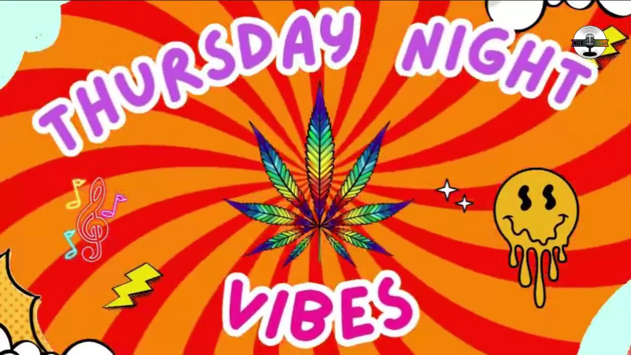 Thursday Night Vibes Tonight