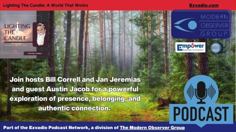 Lighting The Candle - Being Present - Ep 222