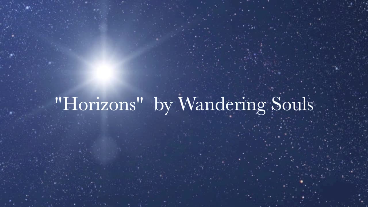 Horizons by Wandering Souls (Studio Version)