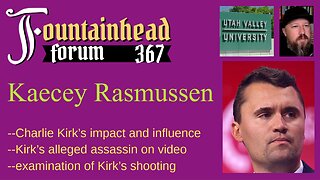 FF-367: Kaecey Rasmussen on the shooting of Charlie Kirk and his influence (includes footage)